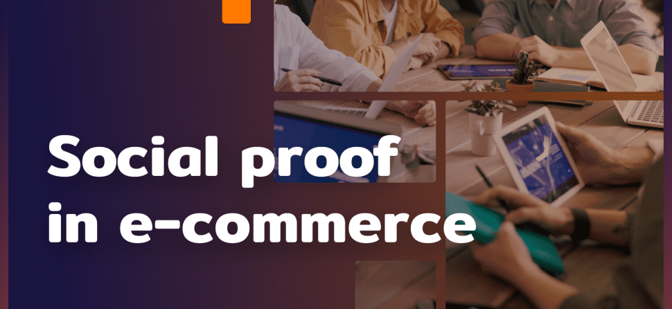 Social proof in e-commerce