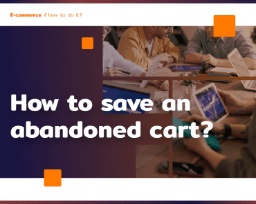 How to save an abandoned shopping cart?