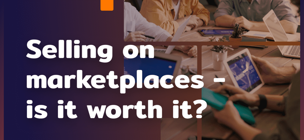Selling on the marketplace – is it worth it?