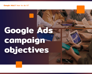 Google Ads campaign objectives