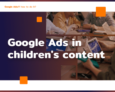 Ads for children in Google Ads – what are the ...