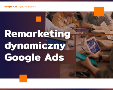 Remarketing dynamiczny Google Ads