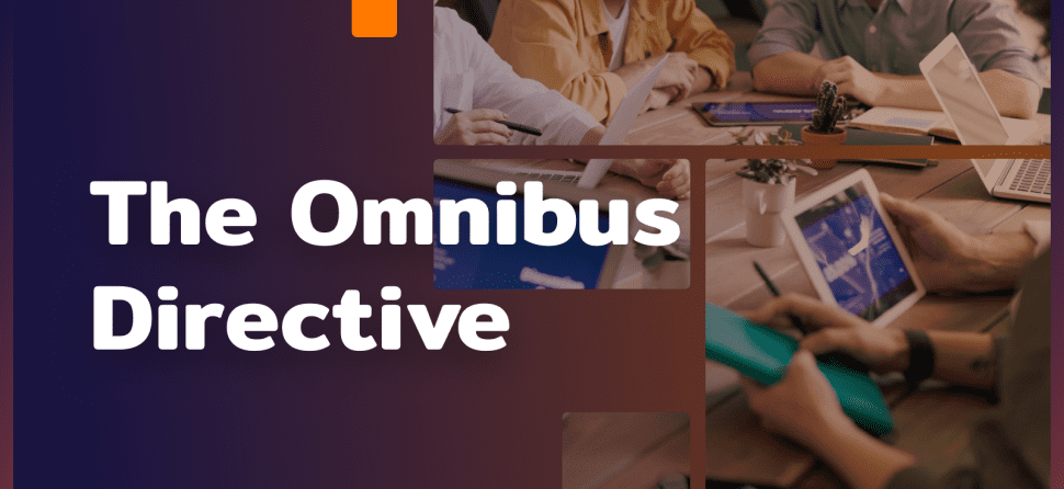 Omnibus directive – are you ready?