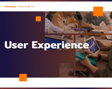 UX. The importance of User Experience in marketing