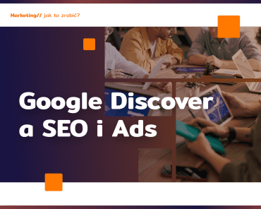 Google Discover a SEO i Ads
