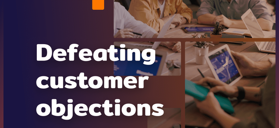Beat customer objections in marketing