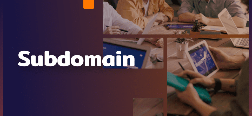 Subdomain – what is it?