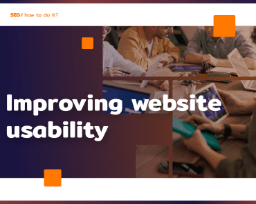 6 steps to improve site usability and increase orga ...