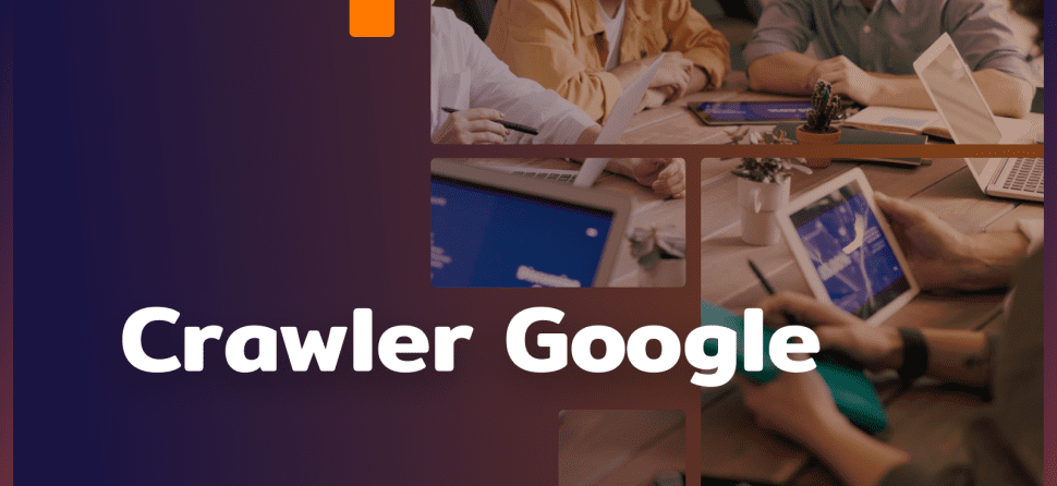 Crawler Google – indeksacja pod SEO