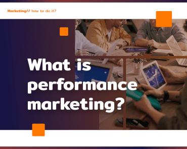 What is performance marketing?