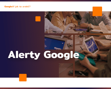 Google Alert: czy warto go włączyć?