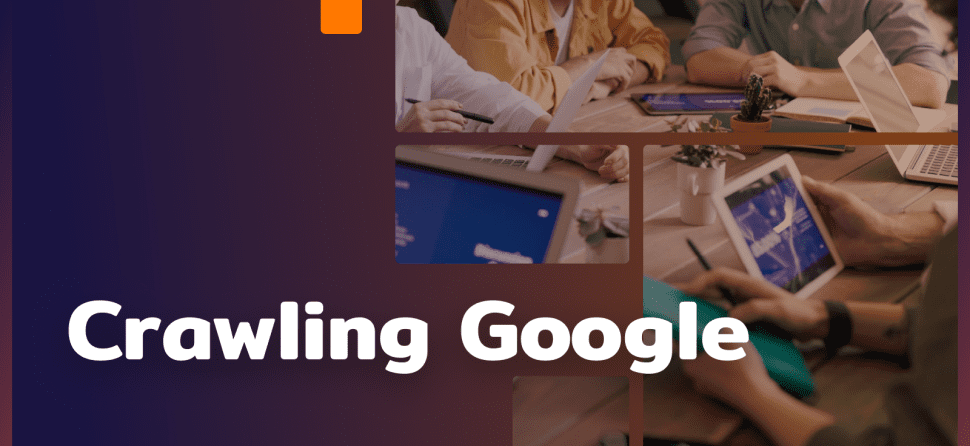 Na czym polega crawling Google? Powiązania z indeksowaniem i rankingiem 