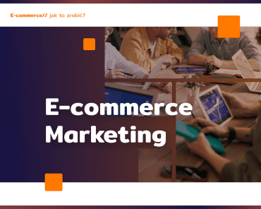 E-commerce Marketing: dlaczego od razu warto reklam ...