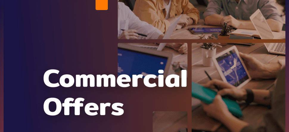 What should an effective commercial offer look like?