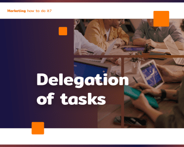 Delegating tasks: how to manage marketing in a comp ...