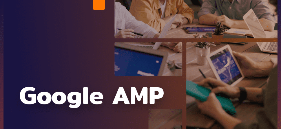 Google AMP: pages tailored for mobile devices