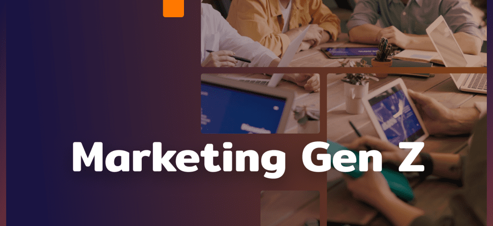 Marketing Gen Z: strategia