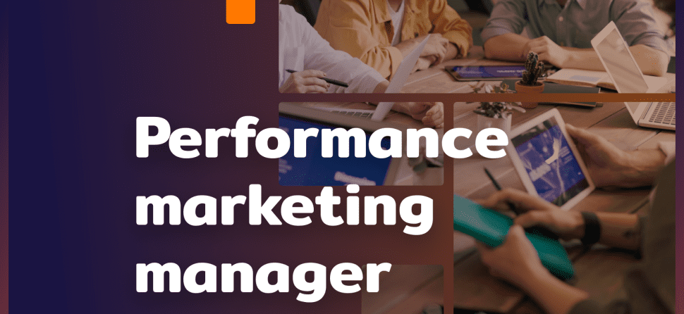 Performance marketing manager: w czym ci pomoże?
