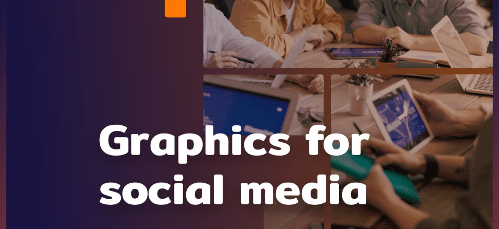 Graphics for social media: how to design?