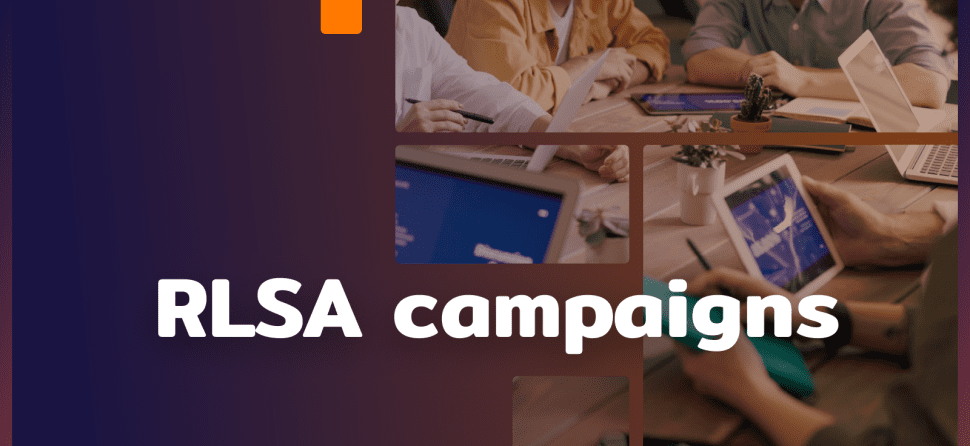 RLSA campaigns