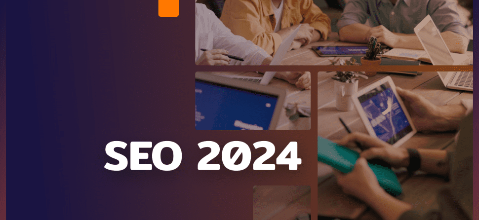 SEO 2024: what’s in store for us?