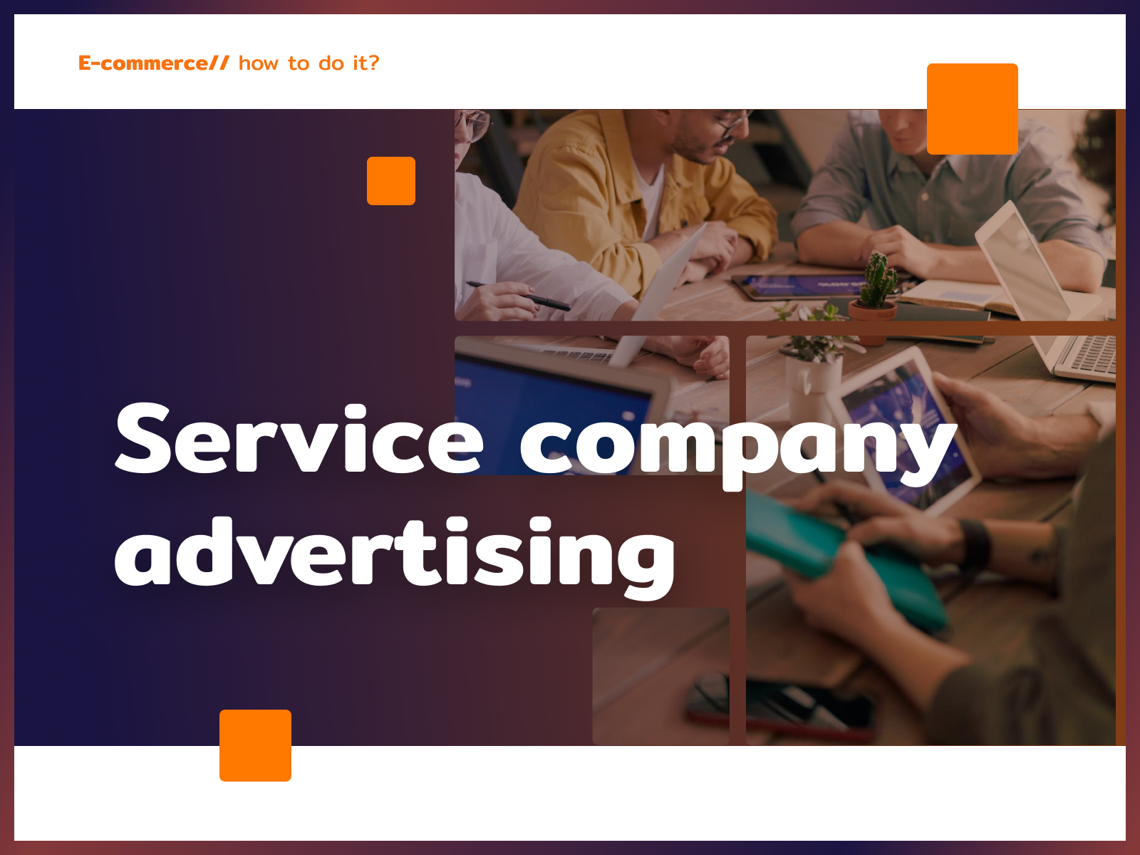 Service company advertising and seasonal sales