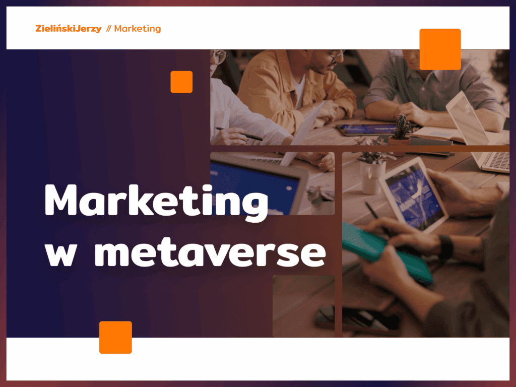 Marketing w metaverse