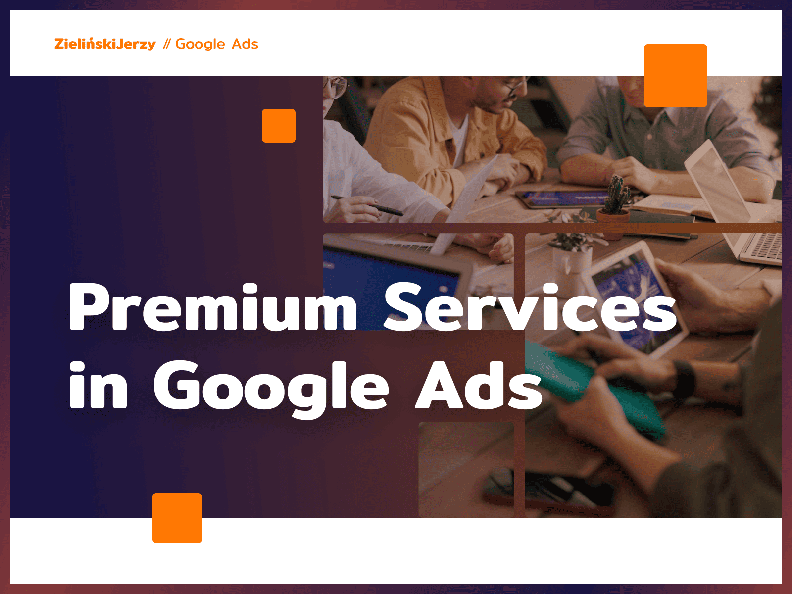 How to Advertise Premium Services in Google Ads?