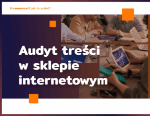 Audyt treści w sklepie internetowym