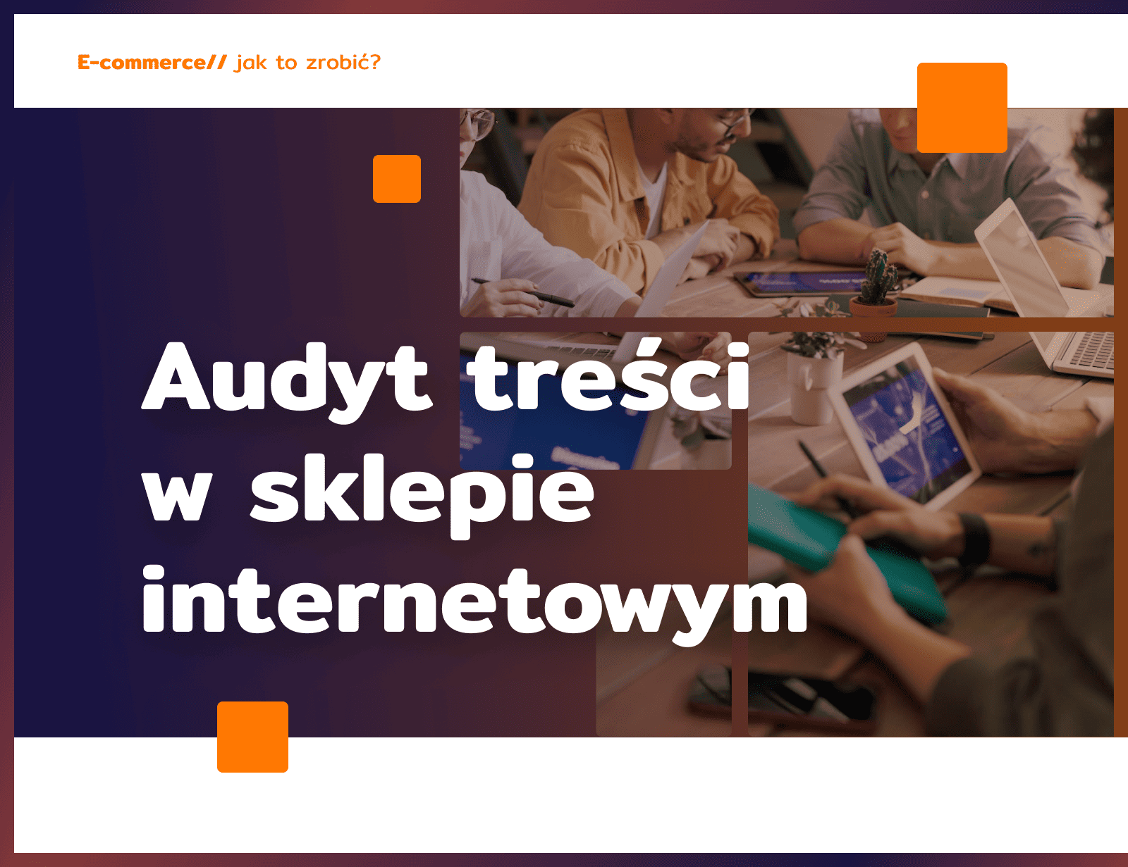 Audyt treści w sklepie internetowym