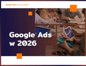 Google Ads w 2026