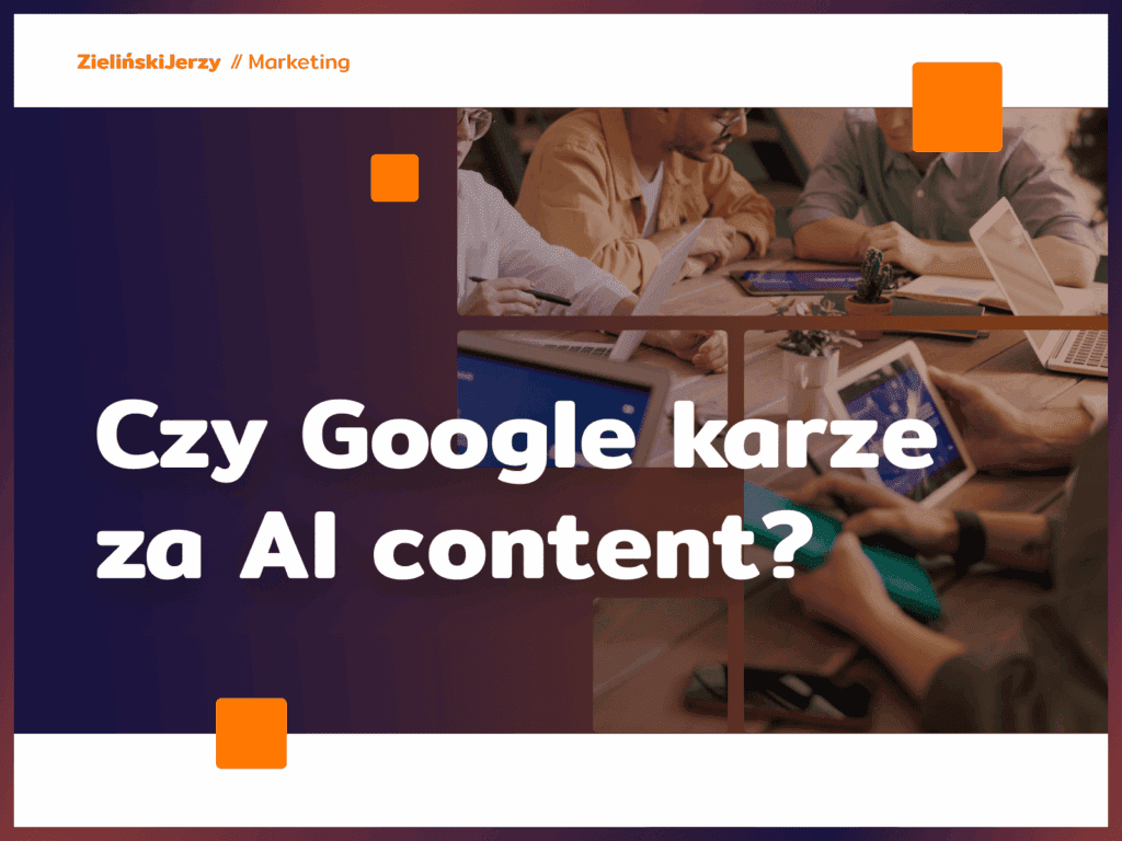 Czy Google karze za AI content (2)