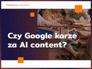 Czy Google karze za AI content (2)