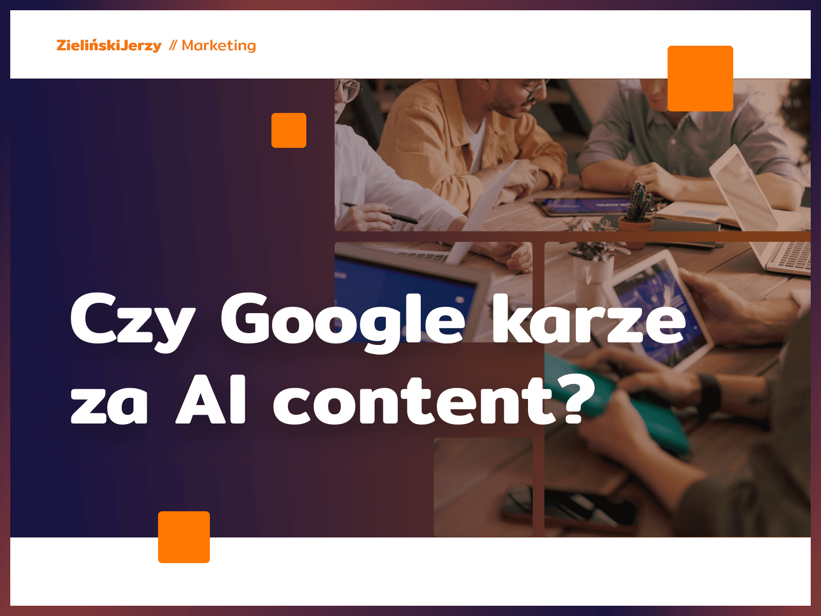 Czy Google karze za treści generowane przez AI?