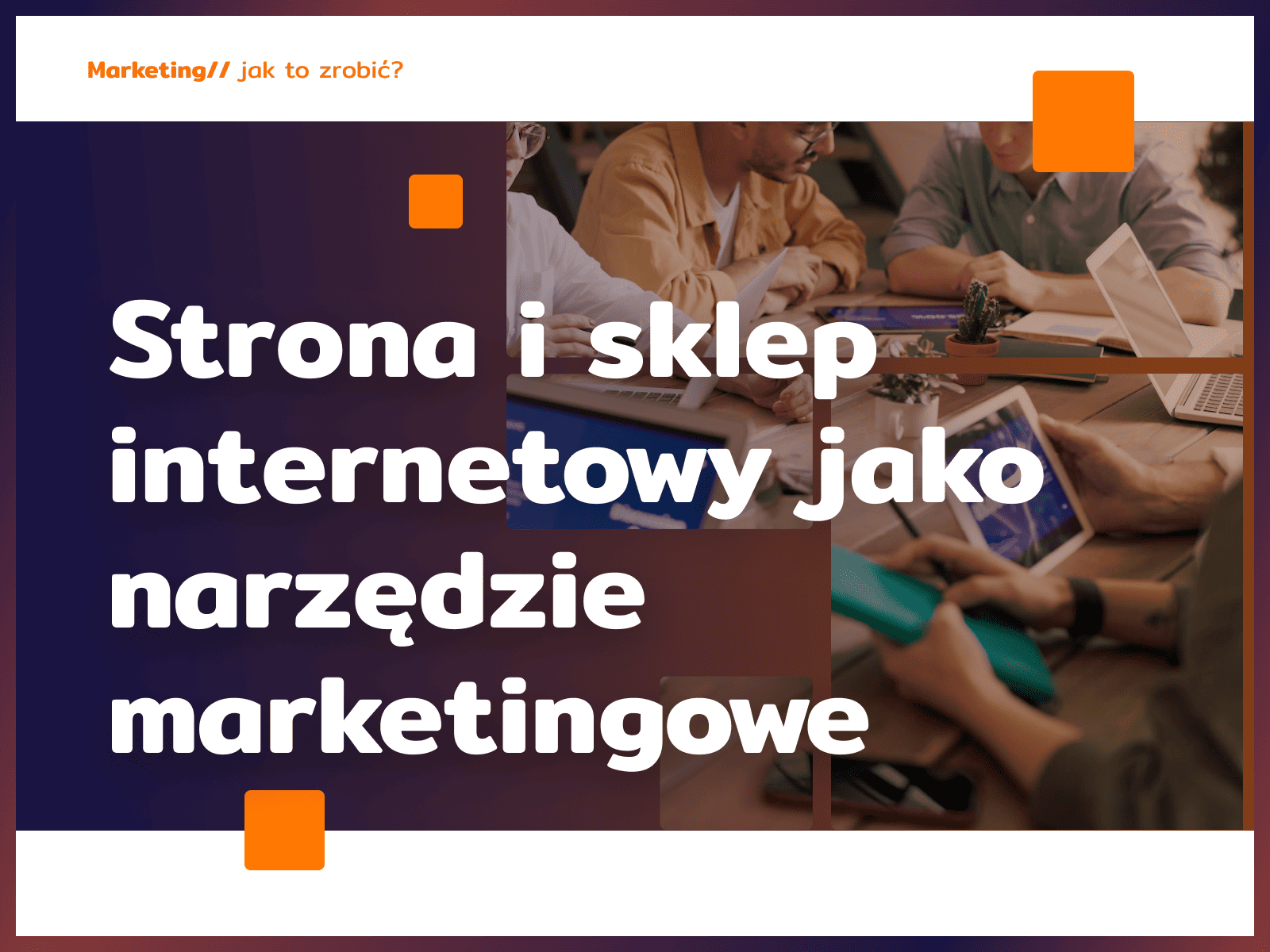 Strona i sklep internetowy jako narzędzie marketingowe